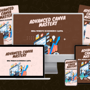 Advanced Canva Mastery - Advanced Package RM499